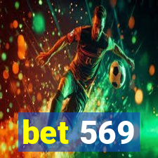 bet 569